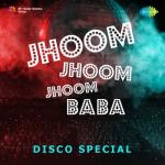 album image Вторая свадьба Jhoom Jhoom Jhoom Baba - Disco Special