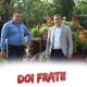 Doi Frati - Lasati Moscova Odata