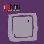 album image Dunyadan Uzak Küçük Bir Evde