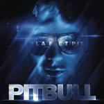 album image Give Me Everything Planet Pit